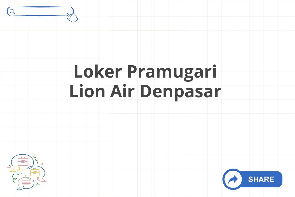 Loker Pramugari Lion Air Denpasar