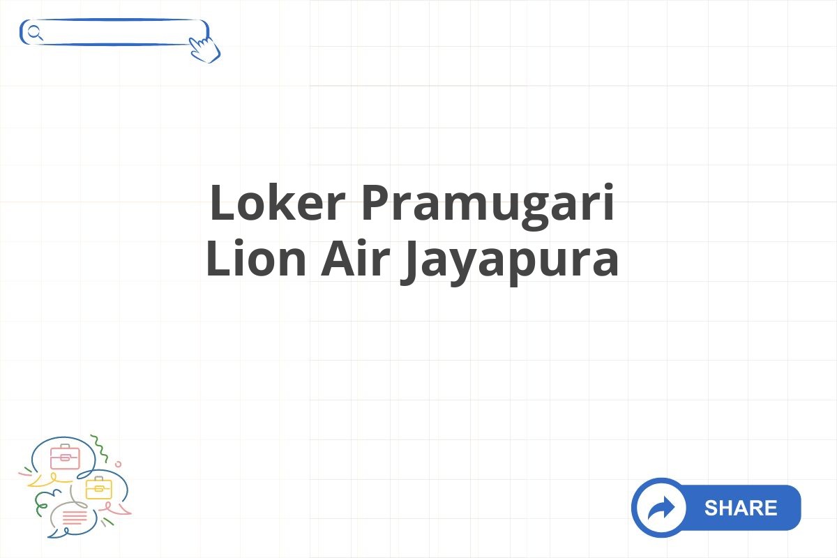 Loker Pramugari Lion Air Jayapura