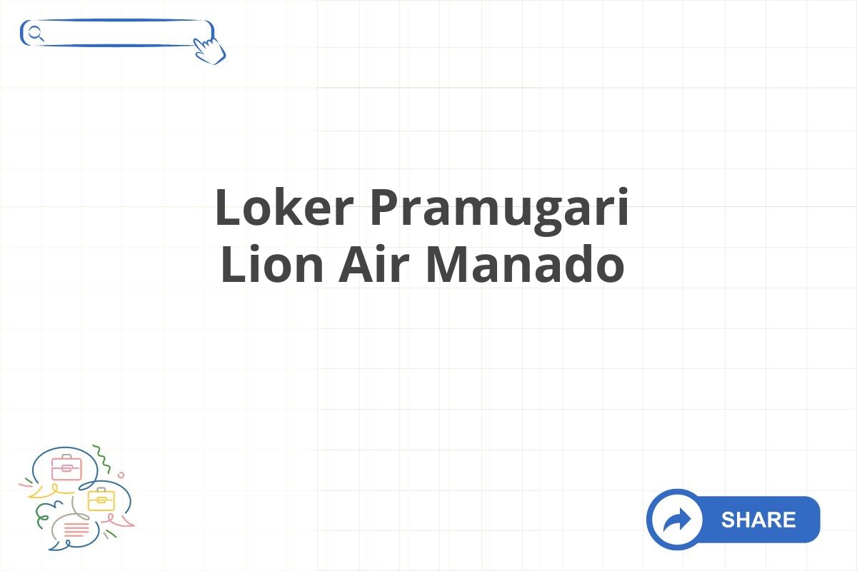 Loker Pramugari Lion Air Manado