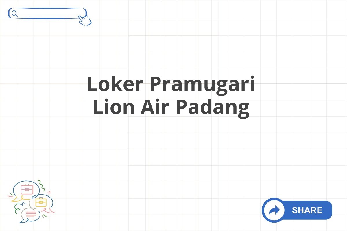 Loker Pramugari Lion Air Padang