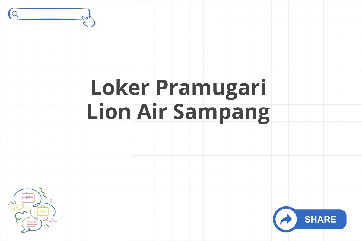 Loker Pramugari Lion Air Sampang