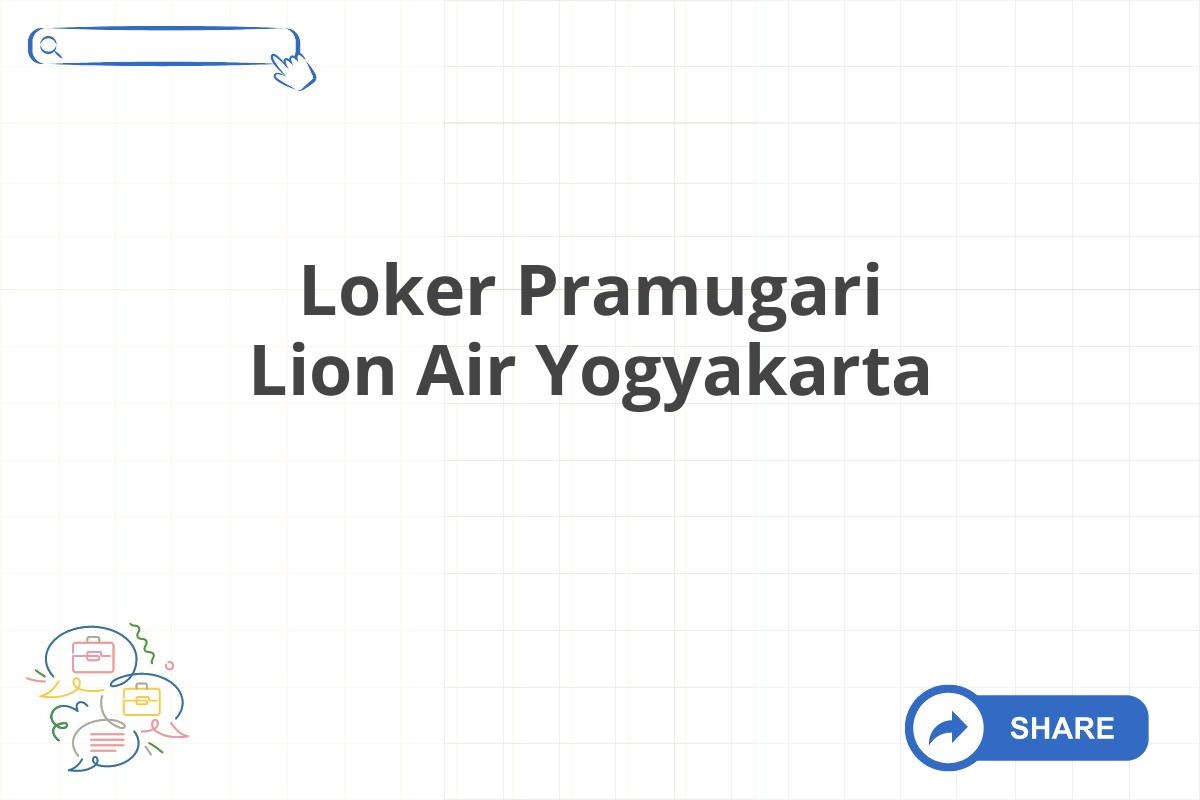 Loker Pramugari Lion Air Yogyakarta