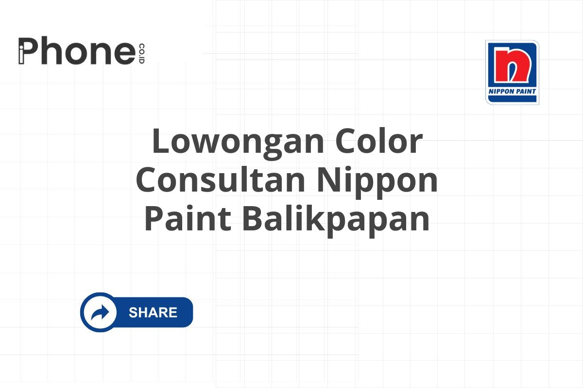 Lowongan Color Consultan Nippon Paint Balikpapan