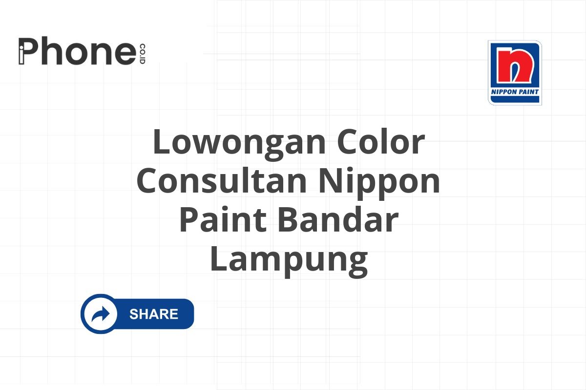 Lowongan Color Consultan Nippon Paint Bandar Lampung